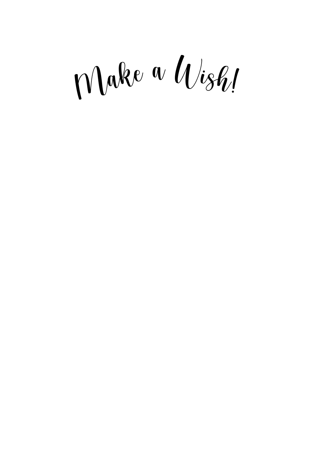 make a wish