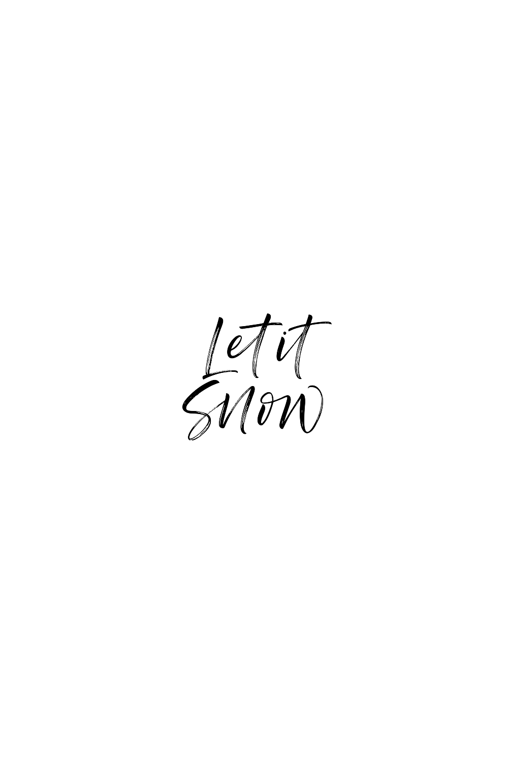 Let it snow