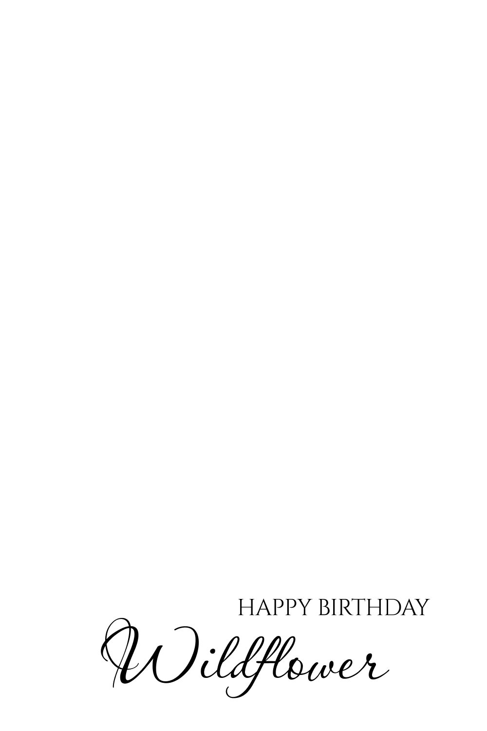 Happy Birthday Wildflower